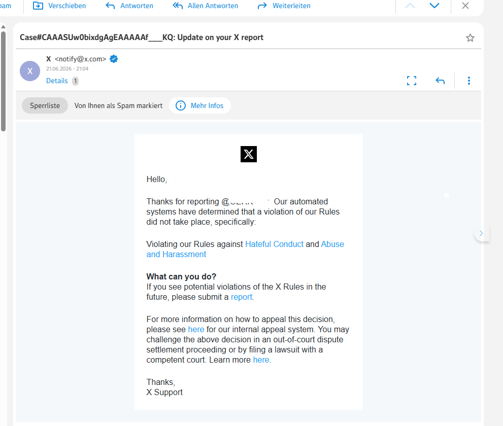 Screenshot: Mail von X. Dies Verhalten verstösst laut der Maschinen von X nicht gegen Richtlinien. Wo sind dort nur denkende und lesende Menschen?
